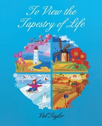 Enlarge image Cover: To View the Tapestry of Life - Balboa Press Australia