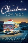 Cover: The Christmas Joy Ride - Fleming H. Revell Company