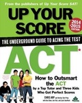 Cover: Up Your Score: Act 2014-2015 - Workman Publishing