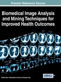 Cover: Biomedical Image Analysis and Mining Techniques for Improved Health Outcomes - Idea Group,U.S.