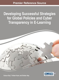 Enlarge image Cover: Developing Successful Strategies for Global Policies and Cyber Transparency in E-Learning - Idea Group,U.S.