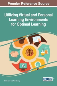 Enlarge image Cover: Utilizing Virtual and Personal Learning Environments for Optimal Learning - Idea Group,U.S.
