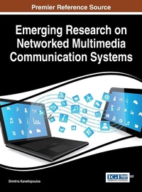 Enlarge image Cover: Emerging Research on Networked Multimedia Communication Systems - Idea Group,U.S.