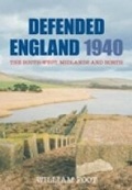 Cover: Defended England 1940 - The History Press Ltd