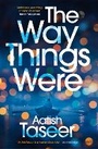 Cover: The Way Things Were - Picador