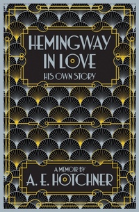 Enlarge image Cover: Hemingway in Love - Picador