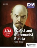 Cover: AQA A-level History: Tsarist and Communist Russia 1855-1964 - Hodder Education