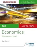Cover: OCR A-level Economics Student Guide 4: Macroeconomics 2 - Philip Allan Updates