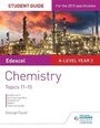 Cover: Edexcel A-level Year 2 Chemistry Student Guide: Topics 11-15 - Philip Allan Updates