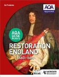 Cover: AQA GCSE History: Restoration England, 1660-1685 - Hodder Education