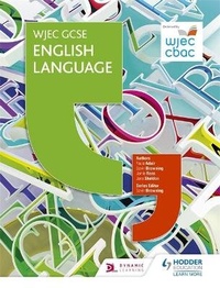Enlarge image Cover: WJEC GCSE English Language Student Book - Hodder Education
