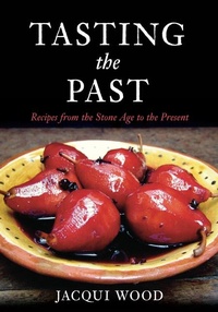 Abbildung von: Tasting the Past - The History Press Ltd