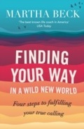 Cover: Finding Your Way In A Wild New World - Piatkus Books