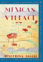 Cover: Mexican Village - The University of North Carolina Press