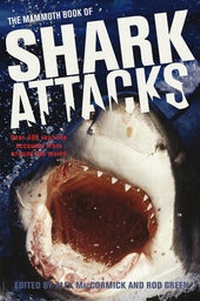Enlarge image Cover: The Mammoth Book of Shark Attacks - Running Press,U.S.