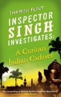 Cover: Inspector Singh Investigates: A Curious Indian Cadaver - Piatkus Books