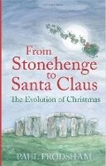 Cover: From Stonehenge to Santa Claus - The History Press Ltd