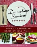 Cover: The Dinnertime Survival Cookbook - Running Press Adult