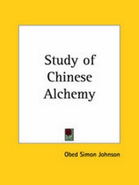 Abbildung von: Study of Chinese Alchemy (1928) - Kessinger Publishing Co