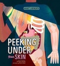 Cover: Peeking Under Your Skin - Raintree