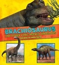 Cover: Brachiosaurus and Other Big Long-Necked Dinosaurs - Raintree