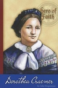 Cover: Hero of Faith - Dorothea Craemer - Concordia Publishing House