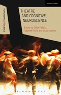 Cover: Theatre and Cognitive Neuroscience - Methuen Drama