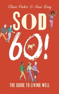 Cover: Sod Sixty! - Bloomsbury Sport