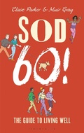 Cover: Sod Sixty! - Bloomsbury Sport