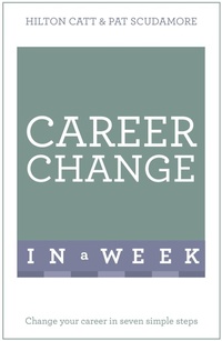 Enlarge image Cover: Career Change In A Week - TEACH YOURSELF