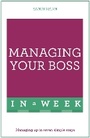 Cover: Managing Your Boss In A Week - TEACH YOURSELF