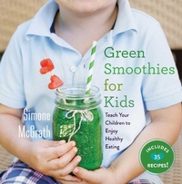 Abbildung von: Green Smoothies for Kids - Skyhorse Publishing