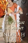 Cover: The House at Sunset - Tempus Publishing Ltd
