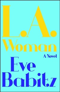 Enlarge image Cover: L.A. Woman - Simon & Schuster