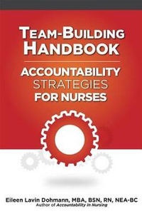 Abbildung von: Team-Building Handbook: Accountability Strategies for Nurses - Hcpro, a Division of Simplify Compliance