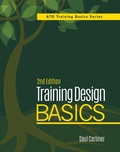 Cover: Training Design Basics, 2nd Edition - ASTD Press