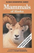 Cover: Mammals of Alaska - Alaska Geographic Society