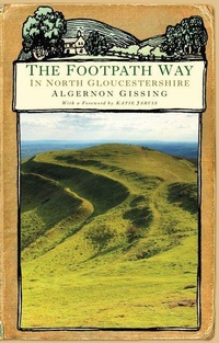 Abbildung von: The Footpath Way in North Gloucestershire - The History Press Ltd