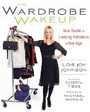 Cover: The Wardrobe Wakeup - Running Press Adult