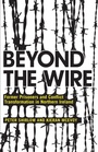 Cover: Beyond the Wire - Pluto Press