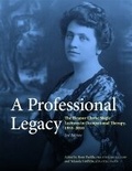 Cover: A Professional Legacy - American Occupational Therapy