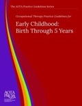 Cover: Occupational Therapy Practice Guidelines for Early Childhood - American Occupational Therapy