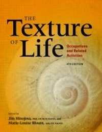 Abbildung von: The Texture of Life - American Occupational Therapy