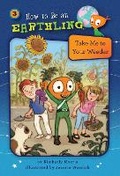 Cover: Take Me to Your Weeder (Book 3) - Astra Young Readers