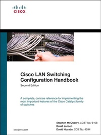 Enlarge image Cover: Cisco LAN Switching Configuration Handbook - Cisco Press