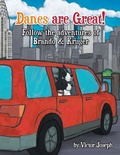 Cover: Danes Are Great! Follow the Adventures of Brando & Kruger - Xlibris