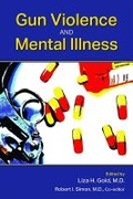 Cover: Gun Violence and Mental Illness - American Psychiatric Association Publishing