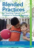 Cover: Blended Practices for Teaching Young Children in Inclusive Settings - Brookes Publishing Co