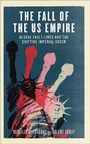 Cover: The Fall of the US Empire - Pluto Press