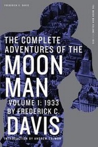 Enlarge image Cover: The Complete Adventures of the Moon Man, Volume 1 - Altus Press